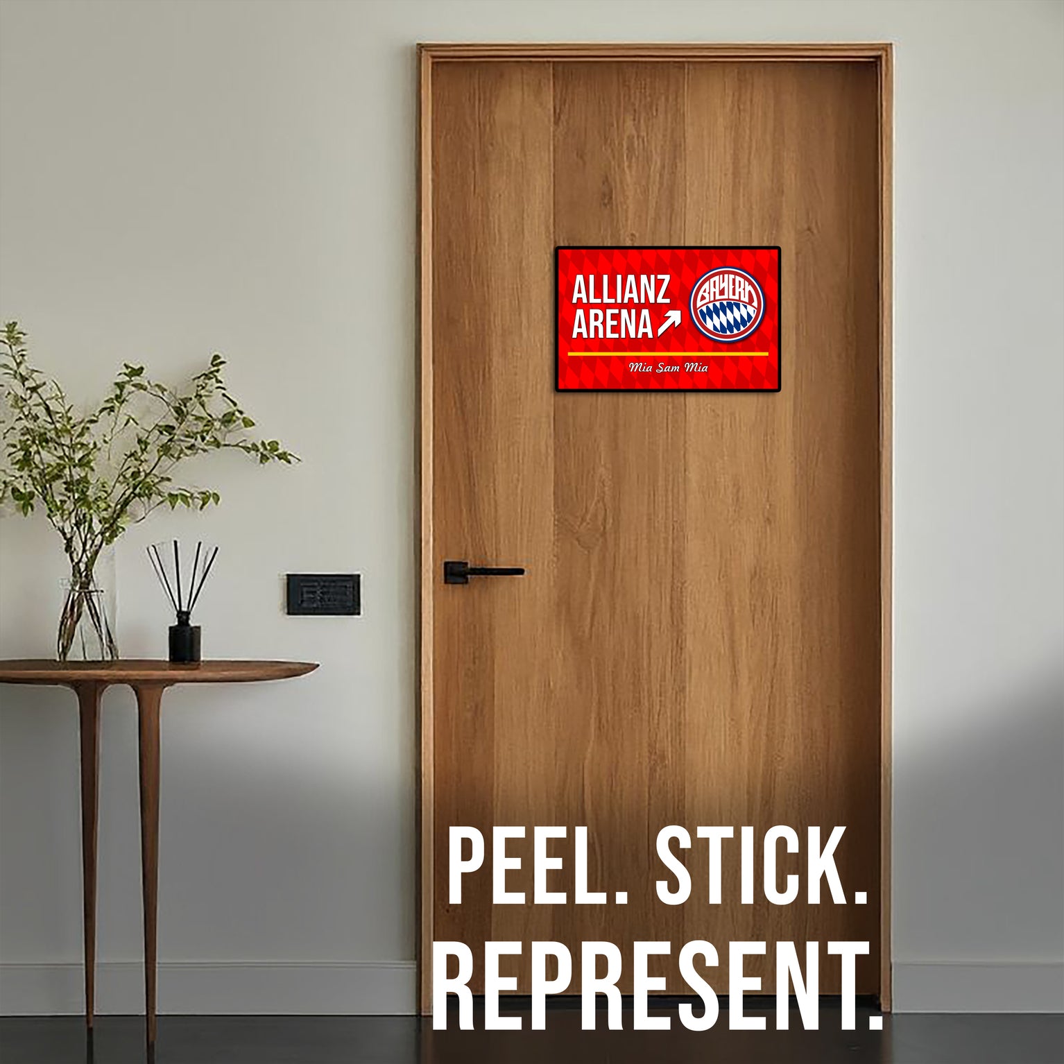Wooden door with a red and white sign featuring 'Allianz Arena' and 'FC Bayern Munich' logo, with text 'Peel. Stick.