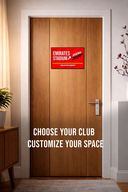 Wooden door with Emirates Stadium sign and text 'Choose your club, customize your space' on a white wall.