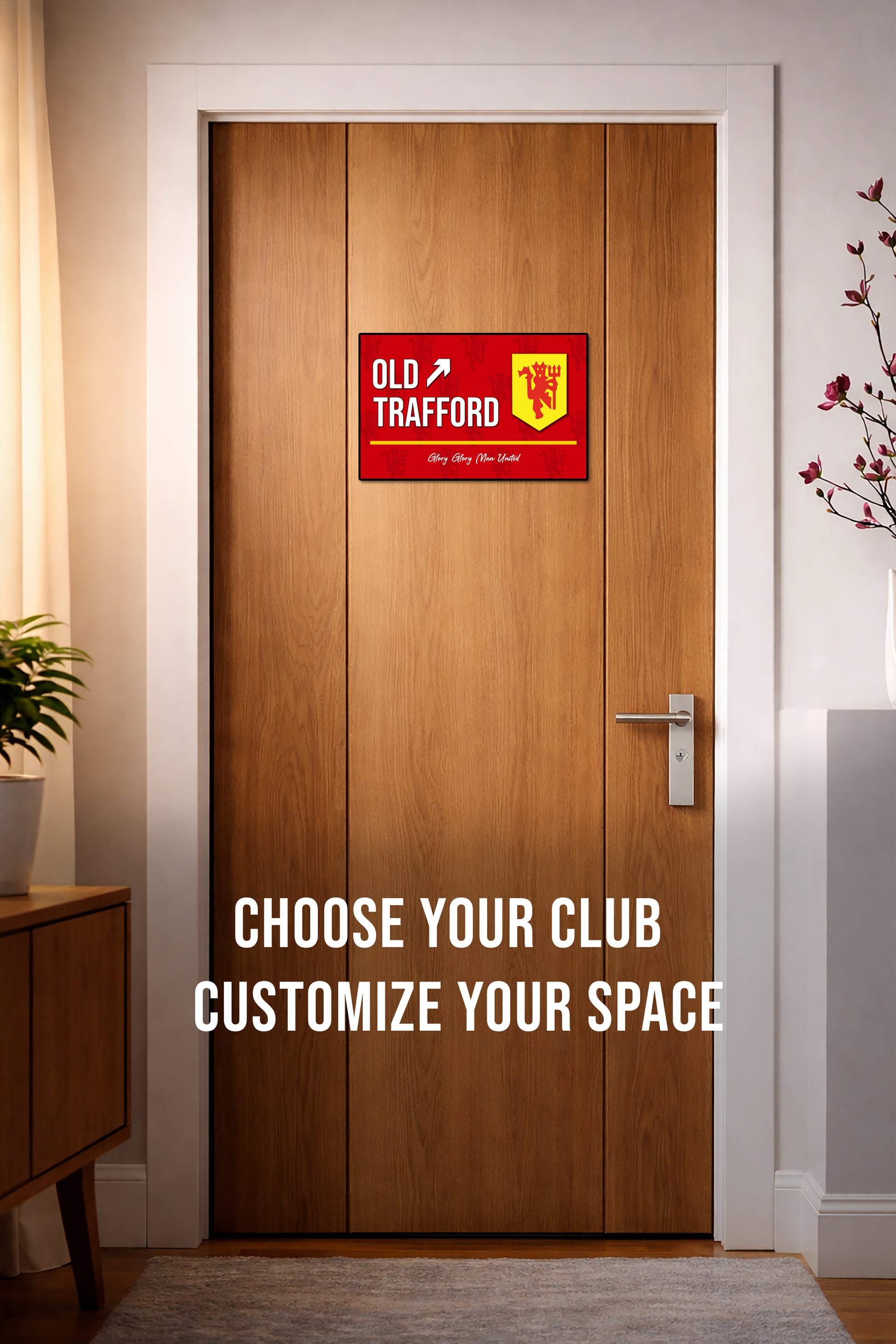 Wooden door with a sign reading 'Old Trafford' and text 'Choose your club, customize your space' in a room setting.