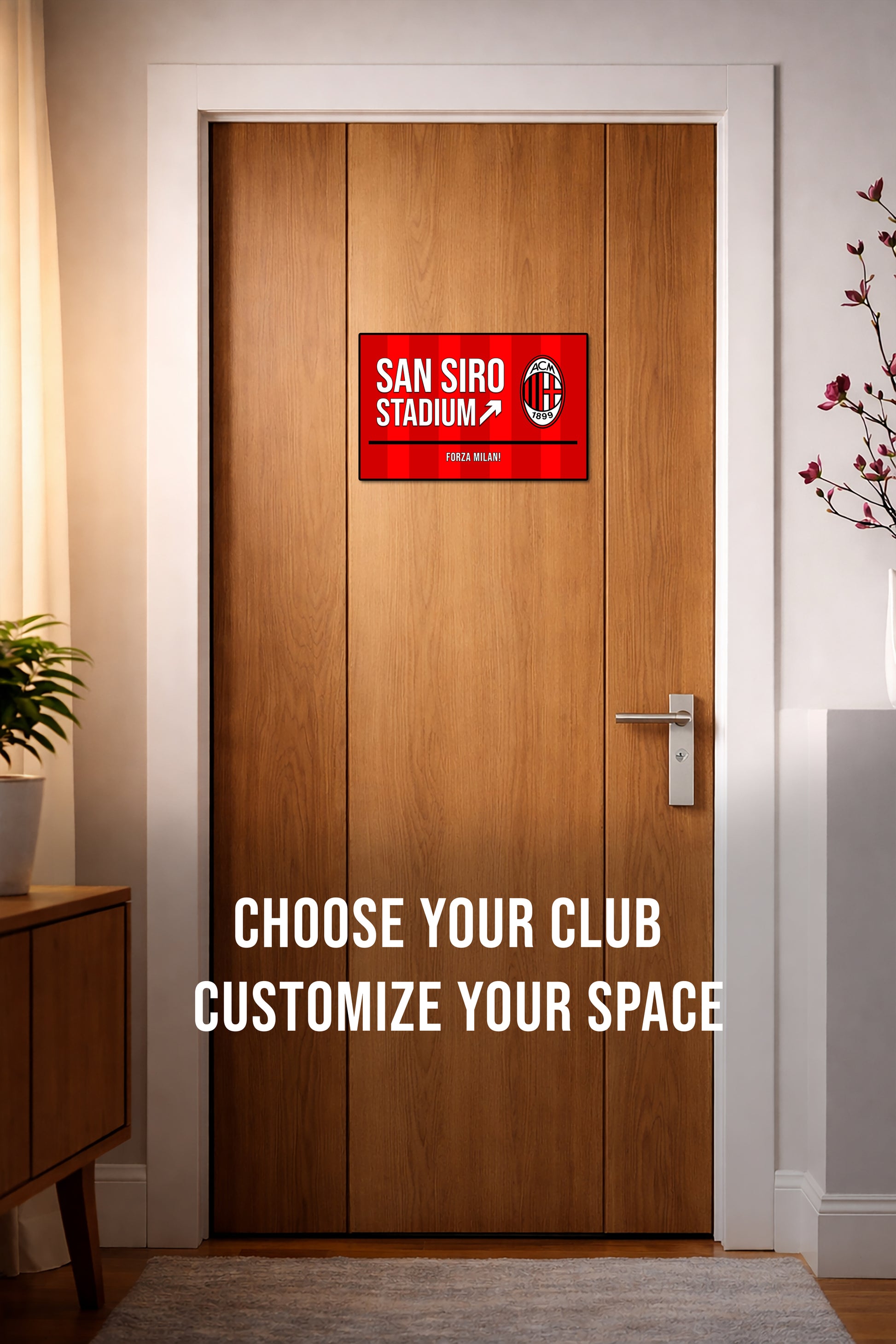 Wooden door with a red sign and text 'San Siro Stadium' on a white wall.